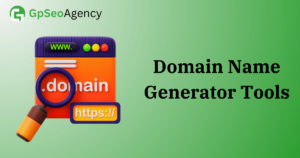 Top 10 Domain Name Generator Tools for Finding the Perfect Website Name - 2024 Guide